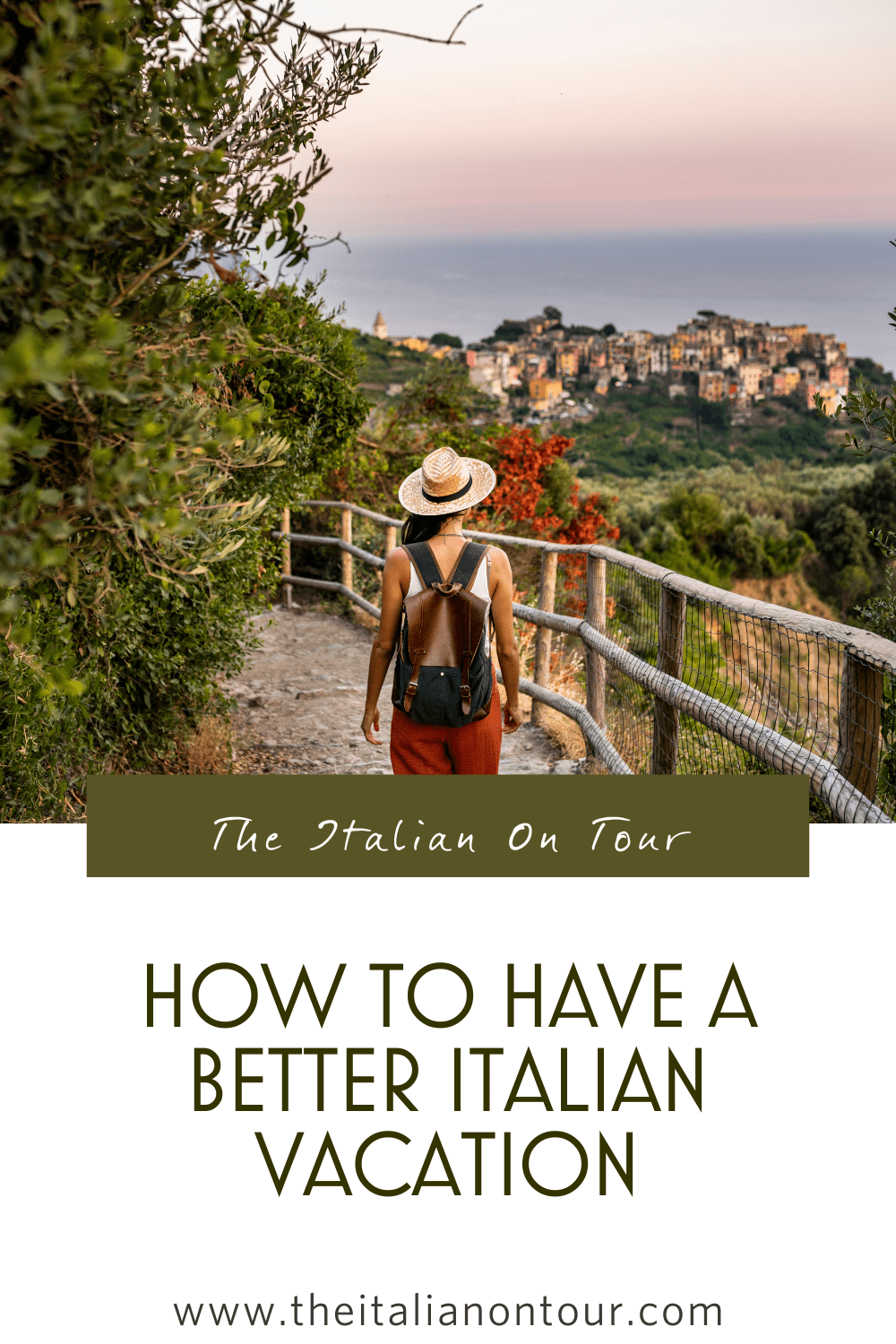 How to Have a Better Italian Vacation